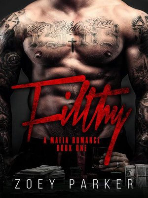 cover image of Filthy (Book 1)